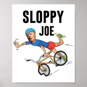 Sloppy Joe Tee Running The Country Is Like Riding Poster