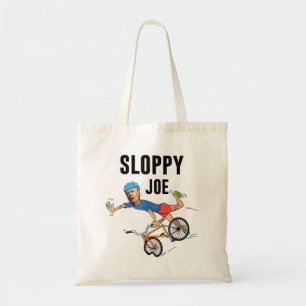 Sloppy Joe Tee Running The Country Is Like Riding Tragetasche