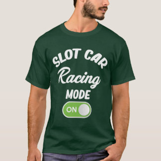 Slot Car Rennmodus Auf Drag Hobby Motorsport fami T-Shirt