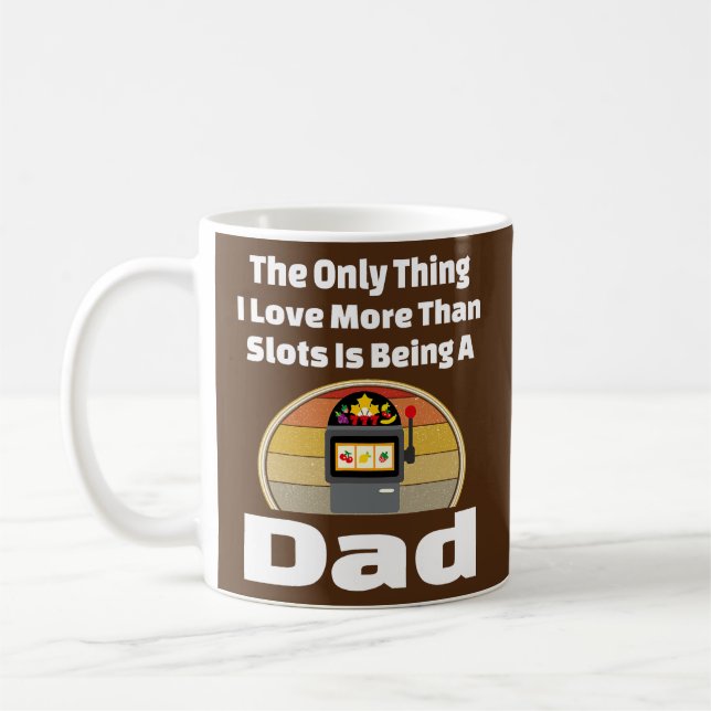 Slot Machine Vater Gambling Vater Gambler gewinnt Kaffeetasse (Links)