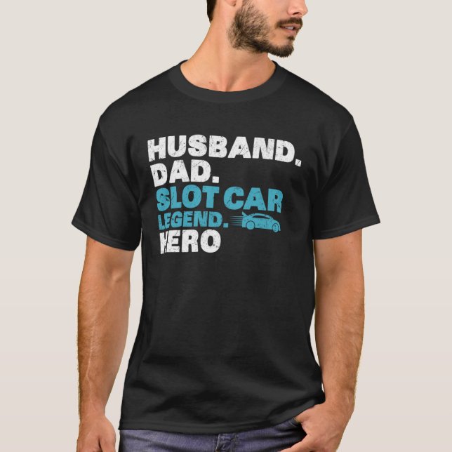 Slotcar Husband Vater Slot Car T-Shirt (Vorderseite)