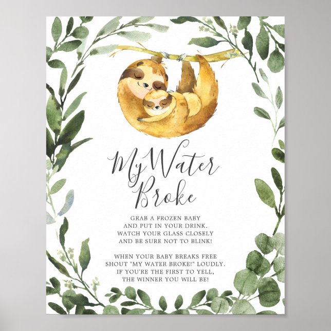 Sloth Animals Baby Dusche mein Wasser Broke Schild (Vorne)