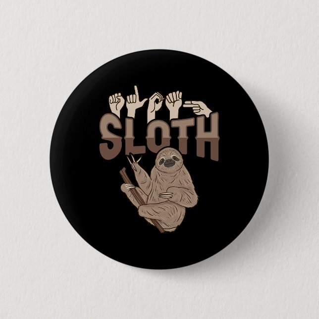 Sloth Asl Hand Gesture Deaf Gehörlosigkeit Bewusst Button (Vorderseite)
