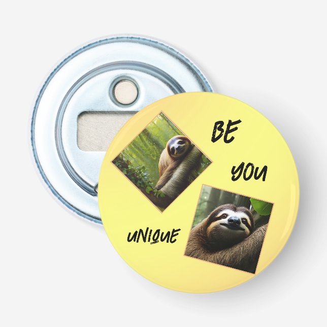 Sloth "Be You Unique", Flaschenöffner (Vorderseite)