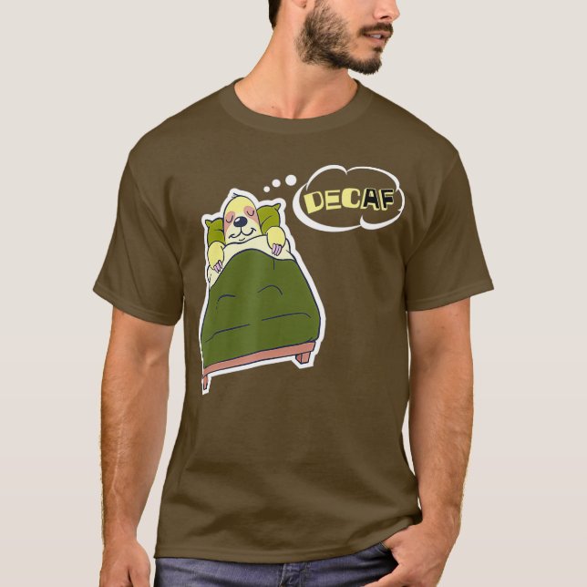 Sloth Coffee Gift Funny Sleeping Sloth Decaf AF T-Shirt (Vorderseite)