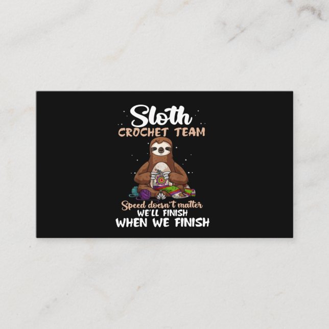 Sloth Crochet Team Speed spielt keine Rolle Visitenkarte (Vorderseite)