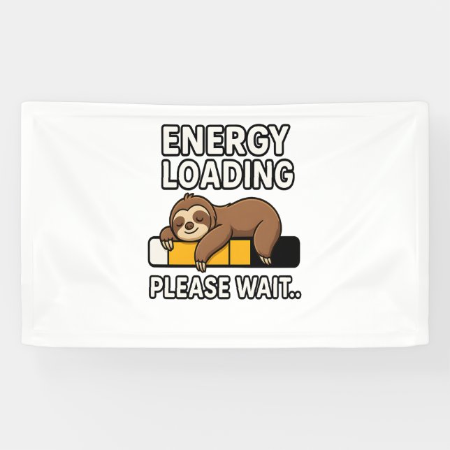 Sloth Energy Rettend Stimmung Banner (Horizontal)