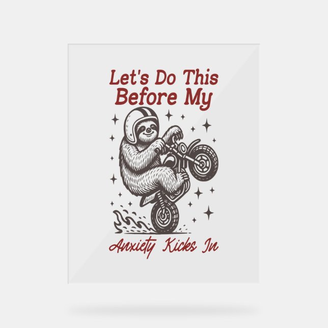 Sloth Faisons ça avant que mon anxiété ne s'instal (Recto)