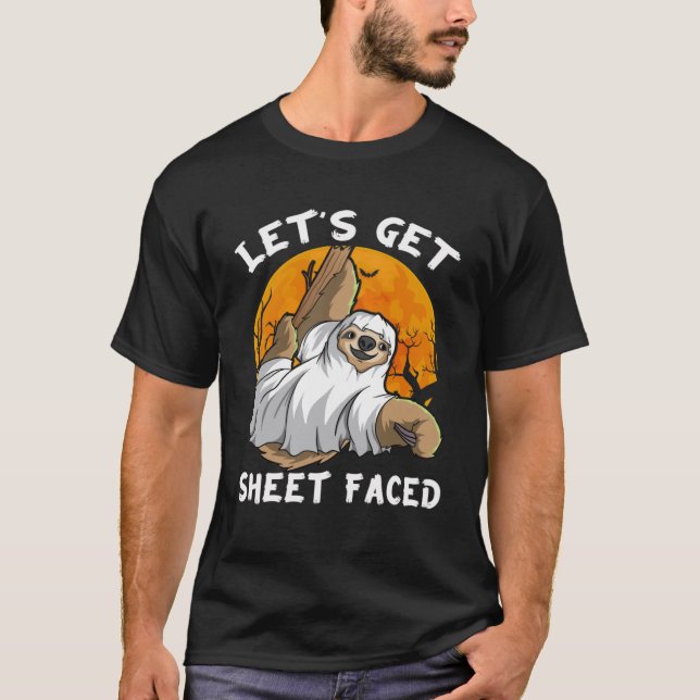 Sloth Ghost Lasse s Get Sheet Faced Sloth Hallowee T-Shirt (Vorderseite)