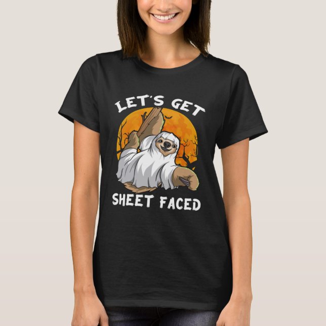 Sloth Ghost Lasse s Get Sheet Faced Sloth Hallowee T-Shirt (Vorderseite)