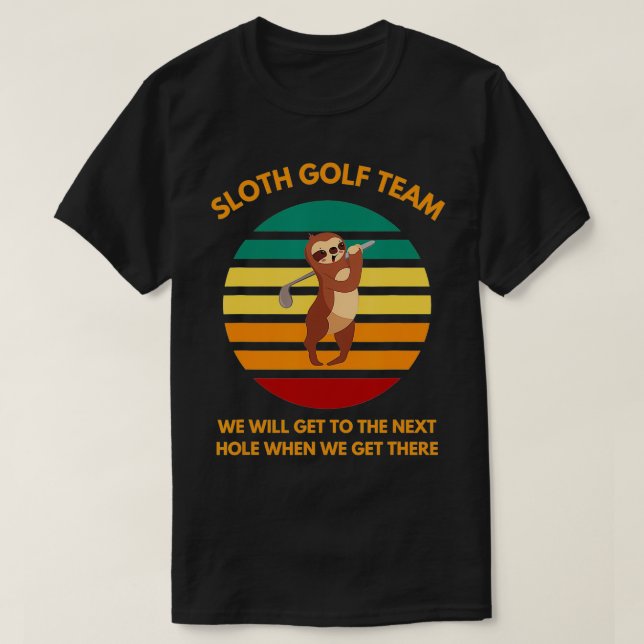 Sloth Golf Team Langsame Golfer Funny Golf Fans T-Shirt (Design vorne)