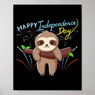 Sloth Happy Independence Day Poster
