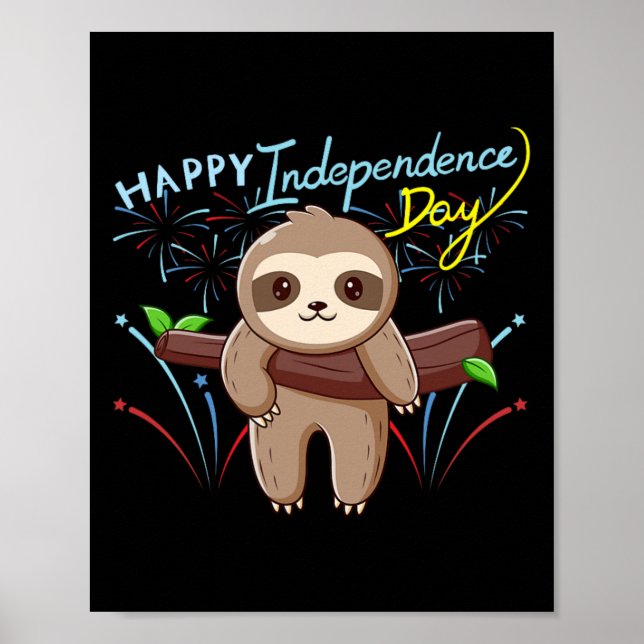 Sloth Happy Independence Day Poster (Vorne)