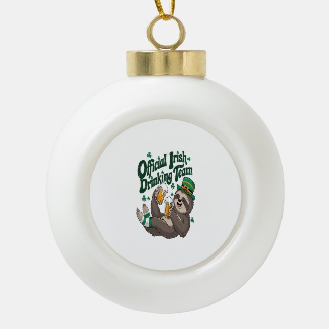 Sloth Irish Drinking St Patrick's Day Keramik Kugel-Ornament (Vorderseite)