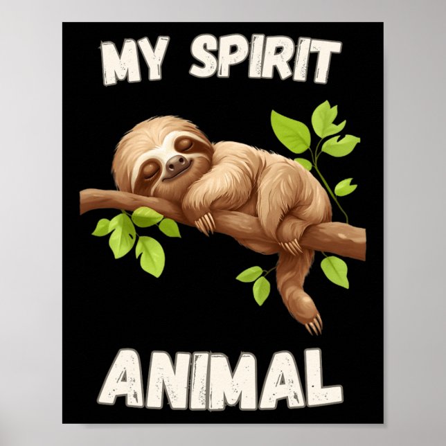 Sloth is my Spirit Animal - Lazy Napping Funny Slo Poster (Vorne)