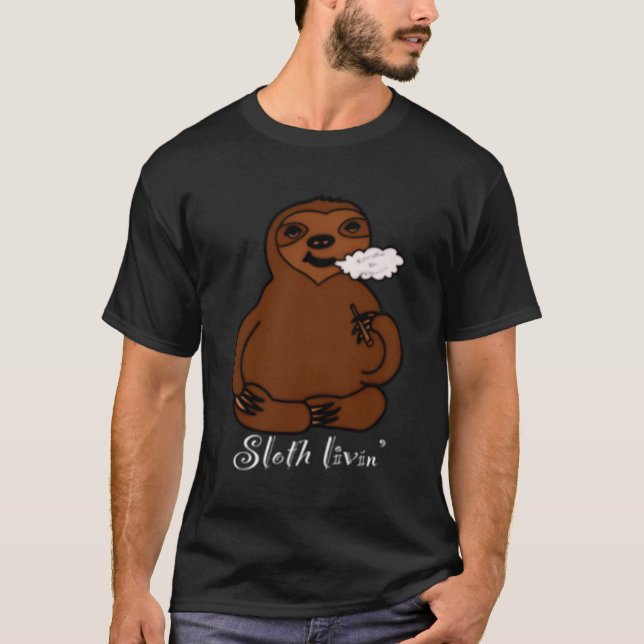 Sloth Livin T-Shirt (Vorderseite)