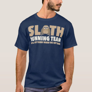 Sloth Lover Geschenke Running Team gut da Sticker T-Shirt