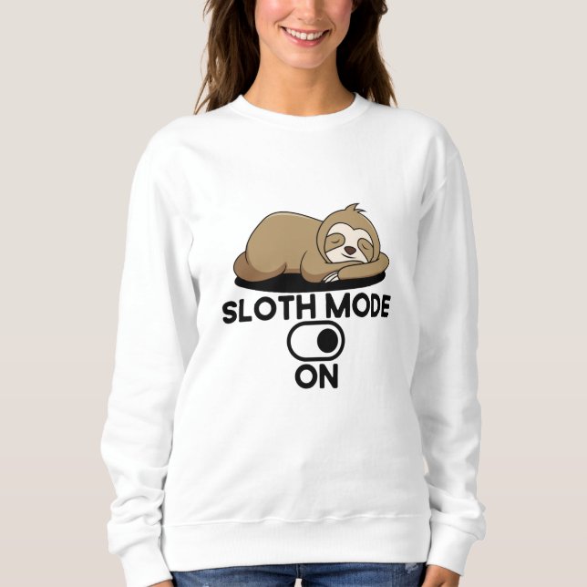 Sloth Mode On - Niedliche, sonnige Lazie Sweatshirt (Vorderseite)