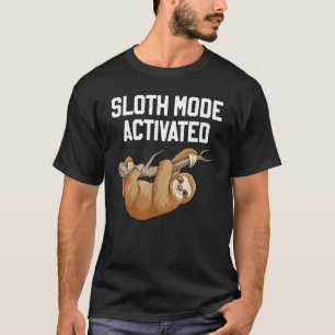 Sloth Move Activated Sloth Pun Lazy Sloth Animal T-Shirt