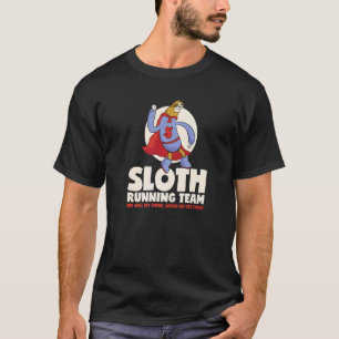 Sloth Running Team Lazy Marathon Runner T-Shirt