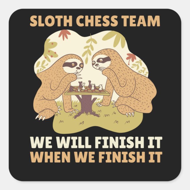 Sloth Schach Team Sloths Spielen gemütlich Schach Quadratischer Aufkleber (Vorderseite)