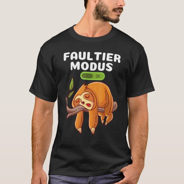 Sloth Sprichwort Sloth Idea T-Shirt (Vorderseite)