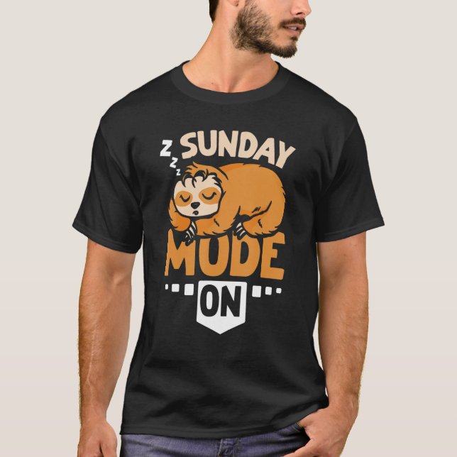 Sloth Sunday Modus on T-Shirt (Vorderseite)