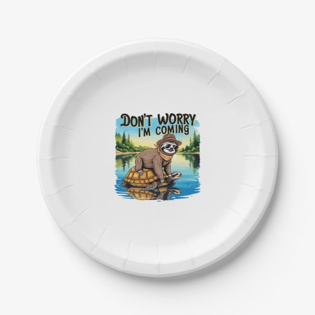 Sloth T - Shirt - Keine Sorge, ich komme Pappteller (Vorderseite)