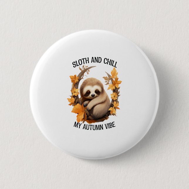 Sloth und Chill Mein Herbstbesuch Button (Vorderseite)