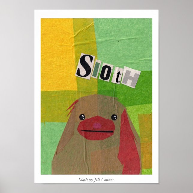 Sloth von Jill Connor Poster (Vorne)