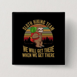 Sloth Wanderteam Wir kommen zum Wandern Button