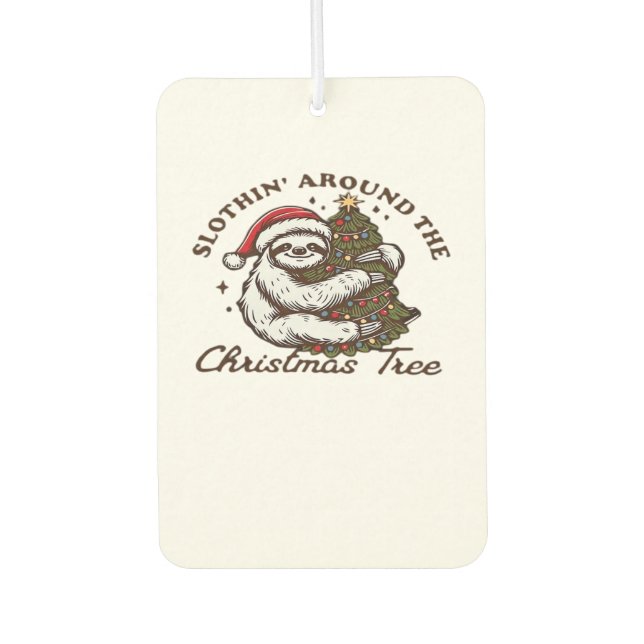 Slothin Around the Christmas Tree, Funny Christmas Autolufterfrischer (Vorderseite)