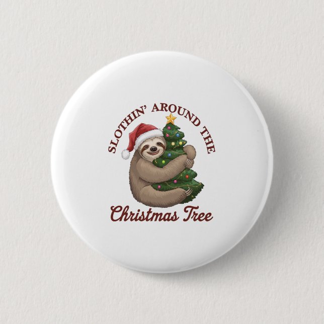 Slothin' um den Weihnachtsbaum Button (Vorderseite)
