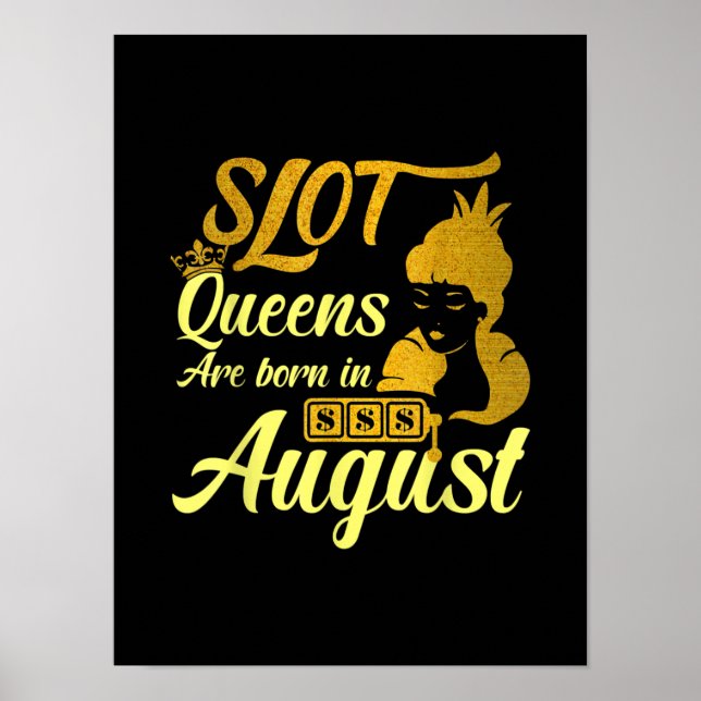 Slotmaschine Königin August Geburtstag Poster (Vorne)