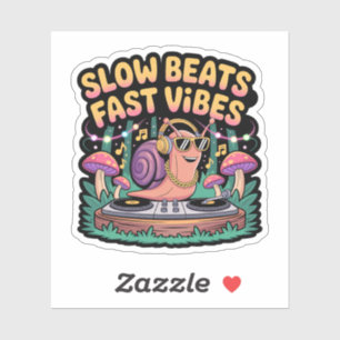 Slow Beats Fast Vibes Funky DJ Snail Aufkleber