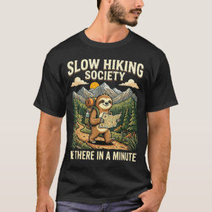 Slow Hikers Gesellschaft ist in einer Minute Fault T-Shirt