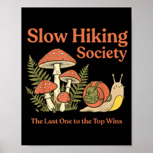 Slow-Hiking-Gesellschaft, der Letzte auf dem Gipfe Poster