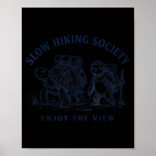Slow-Hiking-Gesellschaft genießt die Aussicht Faul Poster