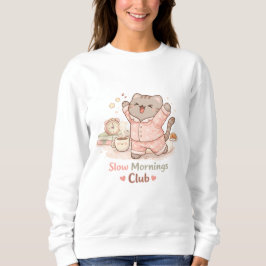 Slow Morning Club Hygge Cute Kawaii Kitty Cat Warm Sweatshirt