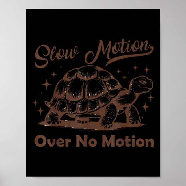Slow-Motion statt keiner Bewegung Turtle Meme Männ Poster (Vorne)