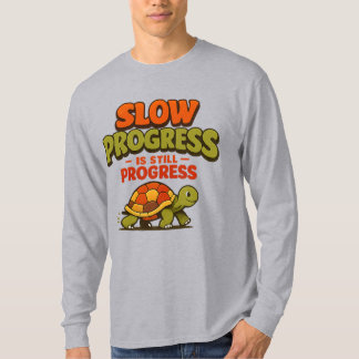 Slow Progress Is Still Progress Turtle Motivation T-Shirt