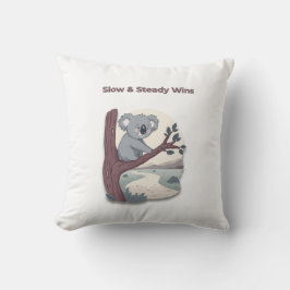 **"Slow & Steady Wins – Motivational Cute Koala "* Kissen