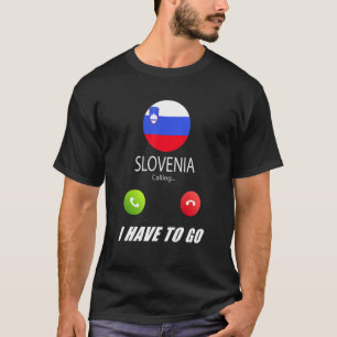 Slowenische Flagge Souvenirs Anruf in Slowenien T-Shirt