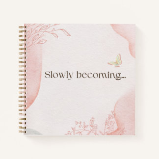 Slowly Becoming Aesthetic Notebook Notizbuch