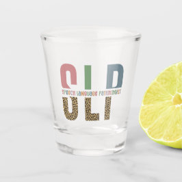 SLP Cheetah Print Speech Sprachpathologe Geschenk Schnapsglas