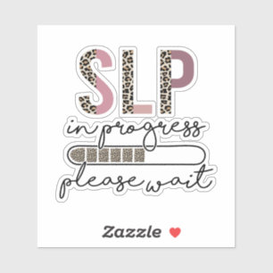 SLP in Progress-Sprache Sprachpathologe Aufkleber