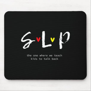 Slp-Lehrer-Shirts Sprachtherapeut Geschenk Gif Mousepad