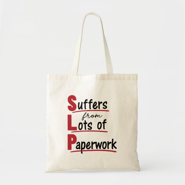 SLP leidet an vielen Paperwork-Speech-Therapien Tragetasche (Vorne)