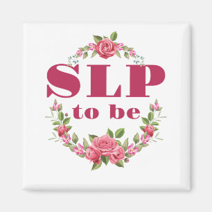 SLP to Be Future Speech Pathologe Magnet