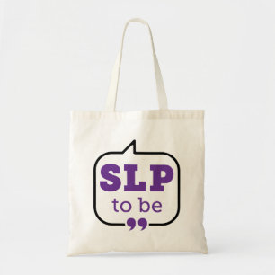 SLP to Be Future Speech Pathologe Tragetasche